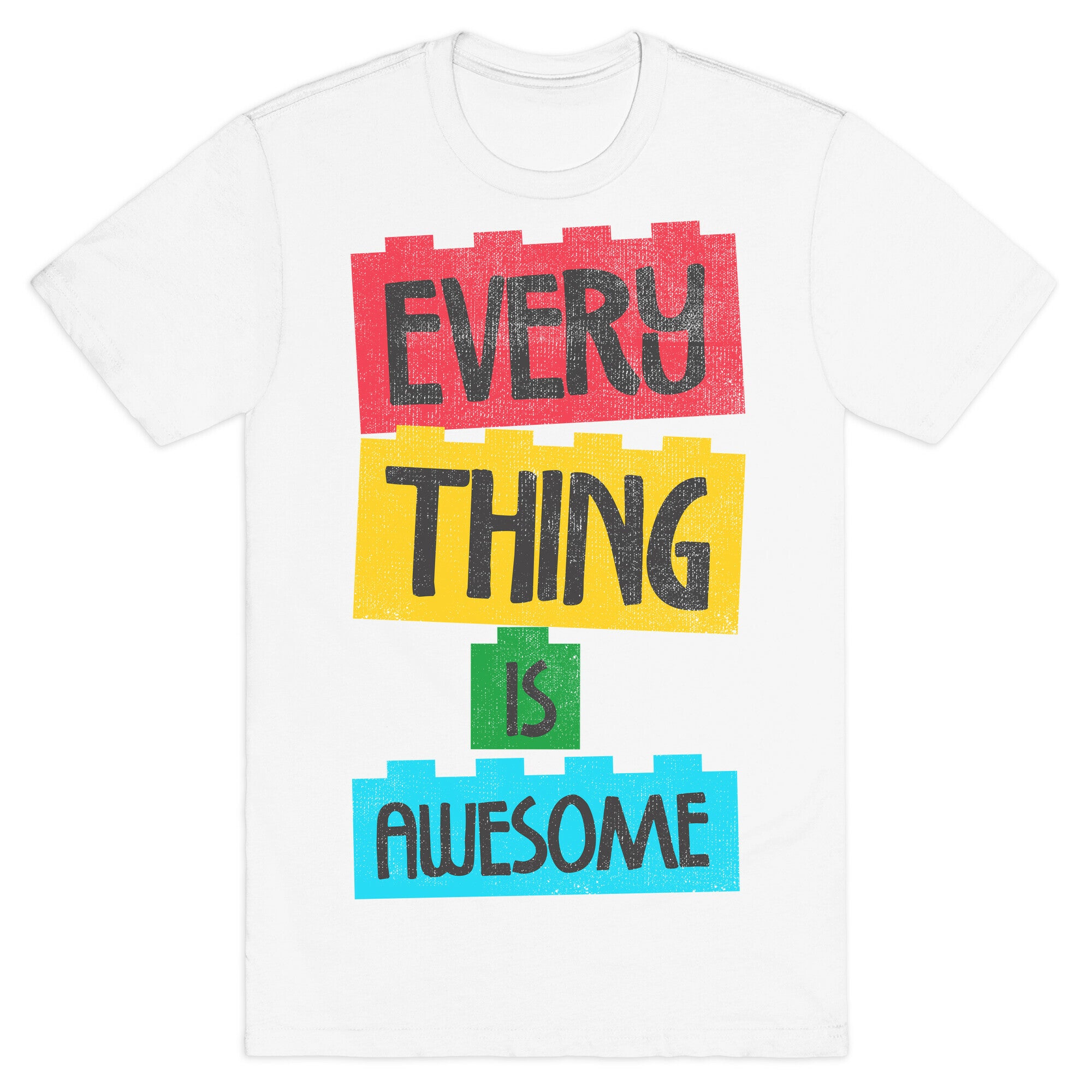 Everything is Awesome T-Shirt